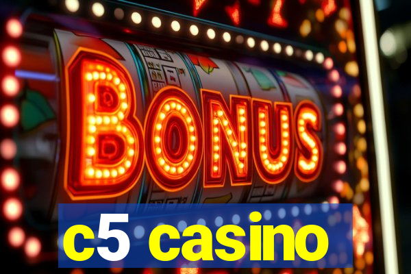 c5 casino
